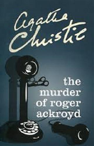 Okładka książki The Murder of Roger Ackroyd / Agatha Christie.