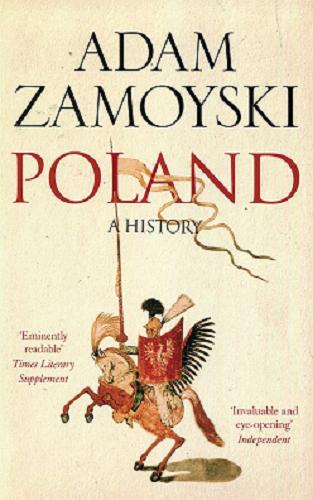 Okładka książki Poland : a history / Adam Zamoyski.