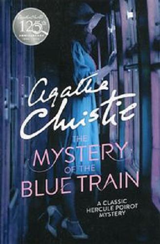 Okładka książki The mystery of the Blue Train / Agatha Christie.