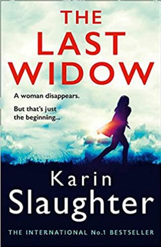 Okładka książki The last widow / Karin Slaughter.