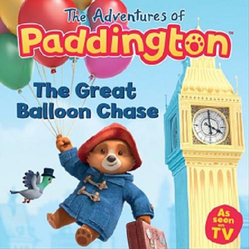 Okładka książki The great balloon chase / adapted by Katie Woolley.