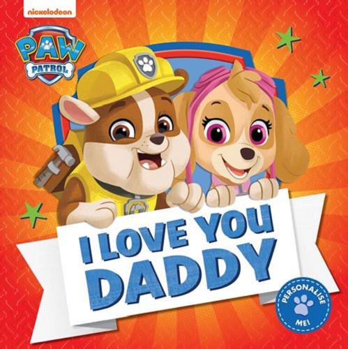 Okładka książki I love you daddy! / Nickelodeon.