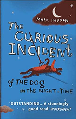 Okładka książki The curious incident of the dog in the night-time [ang] / Mark Haddon.
