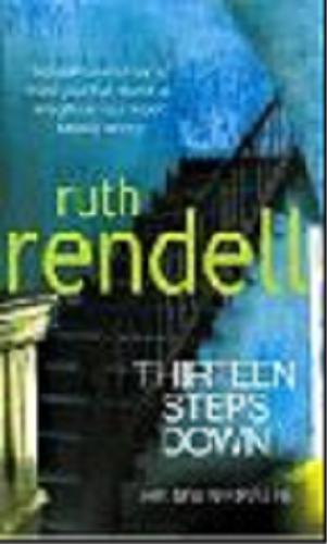 Okładka książki Rhirteen steps down / Ruth Rendell.