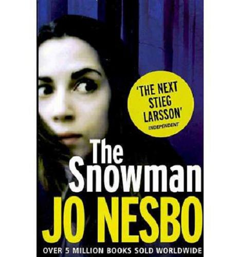 Okładka książki The snowman [ang.] / Jo Nesbo ; transl. from the norwegian by Don Bartlett.