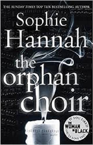 Okładka książki The orphan choir / Sophie Hannah