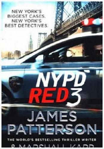 Okładka książki NYPD Red 3 / James Patterson & Marshall Karp.