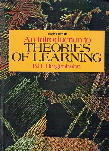 Okładka książki An introduction to theories of learning / B. R. Hergenhahn.