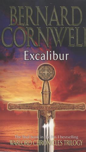 Okładka książki Excalibur. A novel of Arthur / T. 3 / Bernard Cornwell