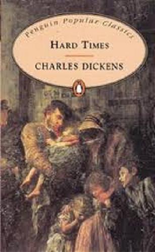 Okładka książki Hard times / Charles Dickens.