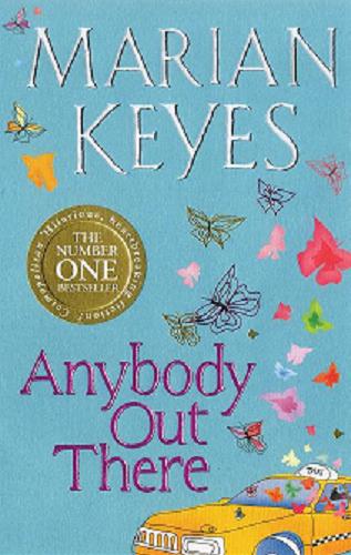 Okładka książki Anybody Out There / Marian Keyes