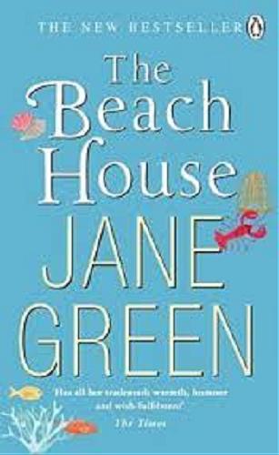Okładka książki The beach house / Jane Green.
