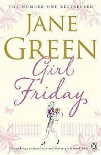 Okładka książki Girl Friday / Jane Green