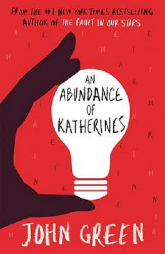 Okładka książki An abundance of Katherines / John Green.