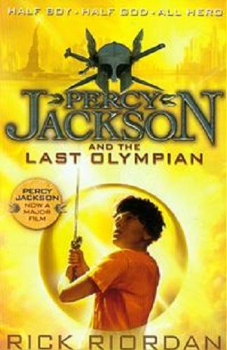 Okładka książki Percy Jackson and the last Olympian / Rick Riordan.