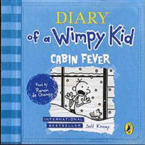 Okładka książki  Diary of a Wimpy Kid : [Dokument dźwiękowy] : Cabin fever  9