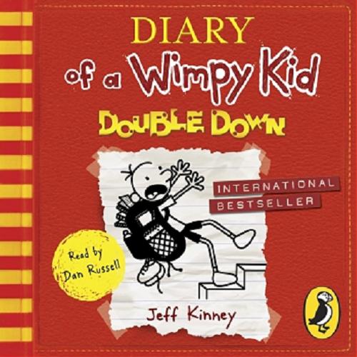 Okładka książki Diary of a wimpy Kid [Dokument dźwiękowy] : double down / Jeff Kinney.