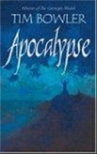 Okładka książki Apocalypse /  Tim Bowler.