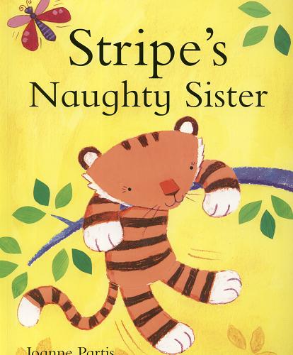 Okładka książki Stripe`s Naughty Sister [ang.] /  Joanne Partis.