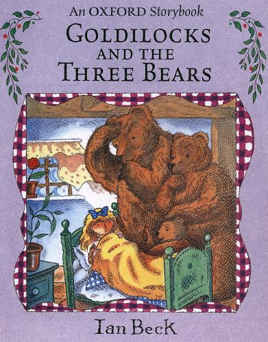 Okładka książki Goldilockes and the Three Bears / Ian Beck.
