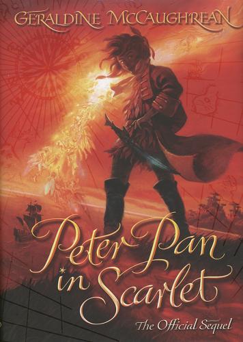 Okładka książki Peter Pan in Scarlet / Geraldine McCaughrean ; il. David Wyatt.