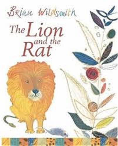 Okładka książki The Lion and the Rat [ang.] / Brian Wildsmith.