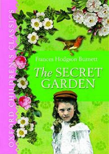 Okładka książki The secret Garden / Frances Hodgson Burnett.