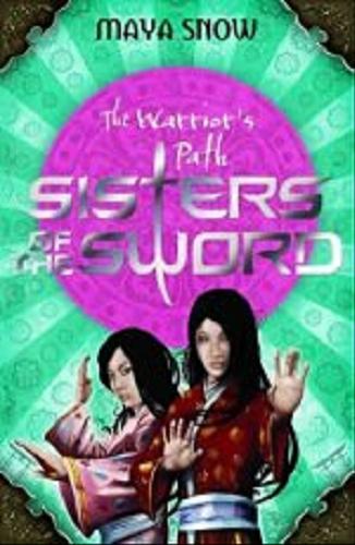 Okładka książki  Sisters of the Word 1 The Warrior`s Path  1