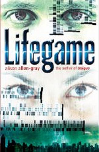 Okładka książki Lifegame / Alison Allen-Gray