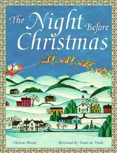 Okładka książki The Night Before Christmas / Clement Moore ; il. Tomie de Paola.
