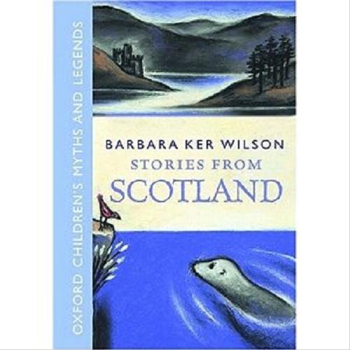Okładka książki Stories from Scotland / Barbara Ker Wilson.