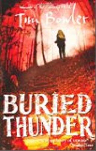 Okładka książki Buried thunder / Tim Bowler.