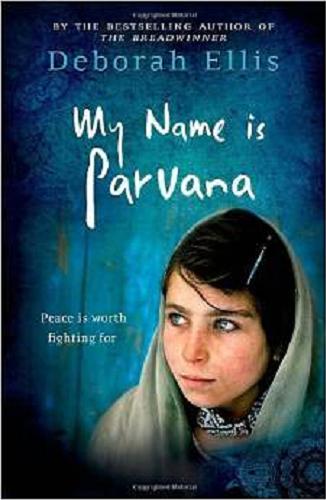 Okładka książki My name is Parvana / Deborah Ellis.