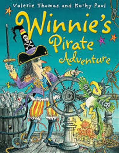 Okładka książki Winnie`s pirate adventure / [written by] Valerie Thomas and [illustrated by] Korky Paul.