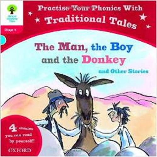 Okładka książki The man, the boy and the donkey and other stories / [ill. Tony Ross et al.].