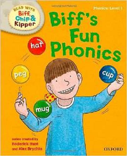 Okładka książki Biff`s hun phonics / written by Annemarie Young ; based on the original characters created by Roderick Hunt and Alex Brychta ; ill. by Nick Schon.