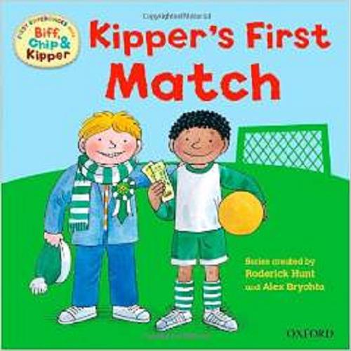 Okładka książki Kipper’s first match / written by Roderick Hunt and Annemarie Young ; illustrated by Alex Brychta.