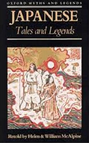 Okładka książki Japanese tales and legends / retold by Helen & William McAlpine; il. by Joan Kiddell-Monroe