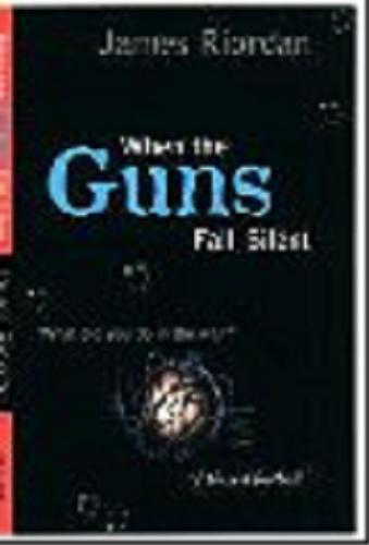 Okładka książki When the Guns Fall Silent / James Riordan.