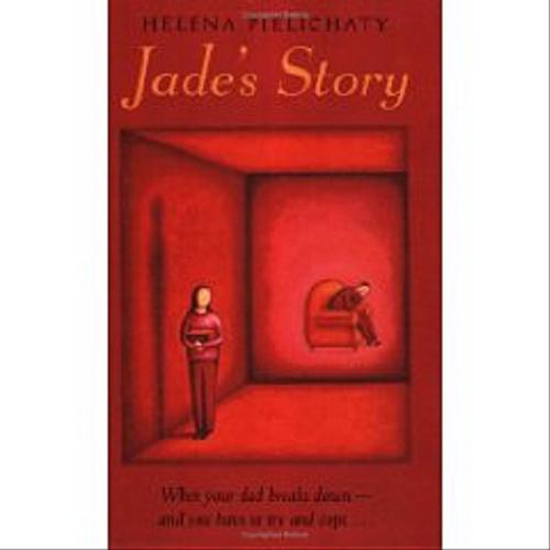 Okładka książki Jade`s story / Helena Pielichaty.
