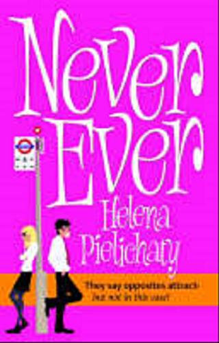 Okładka książki Never ever / Helena Pielichaty.