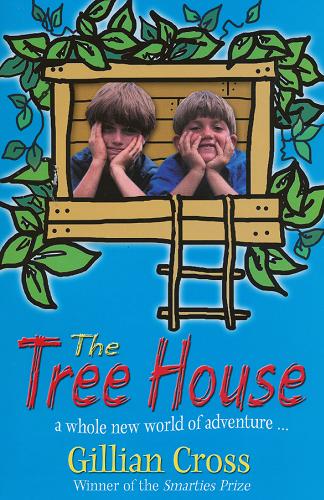 Okładka książki The Tree House / Gillian Crobb ; il. by Lesley Harker.