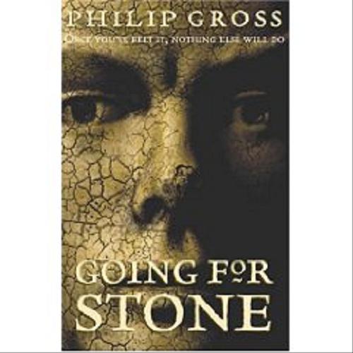 Okładka książki Going for stone / Philip Gross.