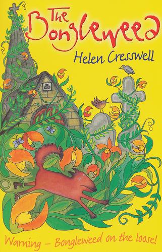 Okładka książki The Bongleweed [ang.] /  Helen Cresswell ; ill. by Tim Archbold.