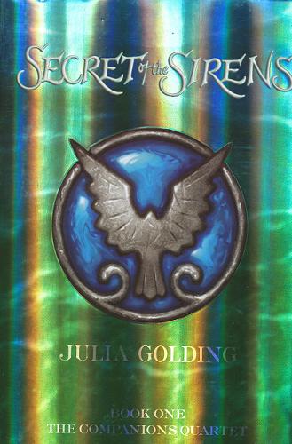 Okładka książki Secret of the Sirens / Julia Golding.