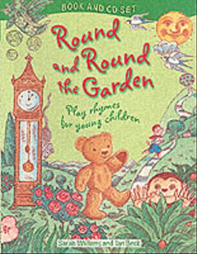 Okładka książki Round and Round the Garden [ang.] / compiled by Sarah Williams ; il. by Ian Beck.