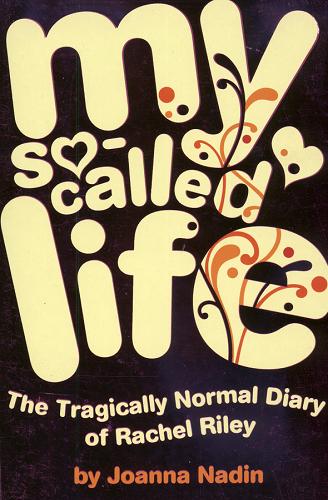 Okładka książki My scalled life: the tragically normal diary of Rachel Riley / Joanna Nadin.