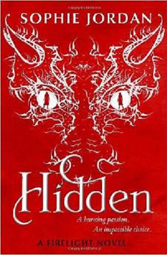 Okładka książki Hidden / Sophie Jordan.