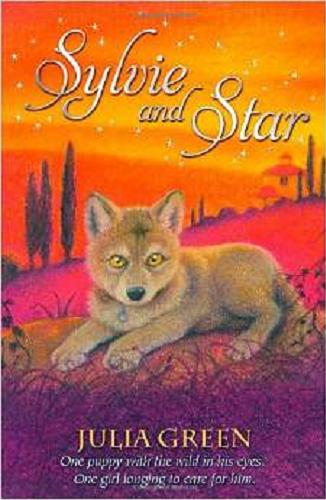 Okładka książki Sylvie and Star / Julia Green ; [illustrated by Paul Howard].