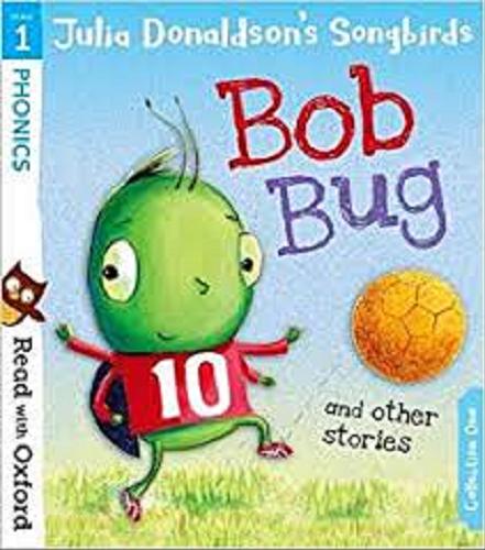 Okładka książki Bob bug and other stories / Julia Donaldson.